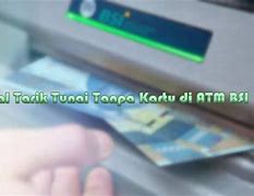 Kenapa Atm Bsi Tidak Bisa Tarik Tunai Tanpa Kartu